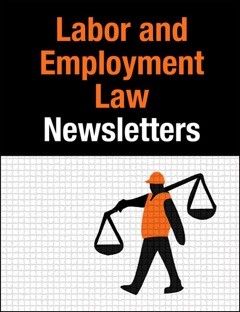 					View Labor and Employment Law News: 1997 - present
				